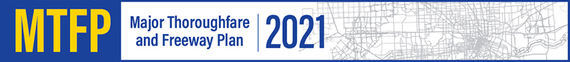 2021 Major Thoroughfare and Freeway Plan